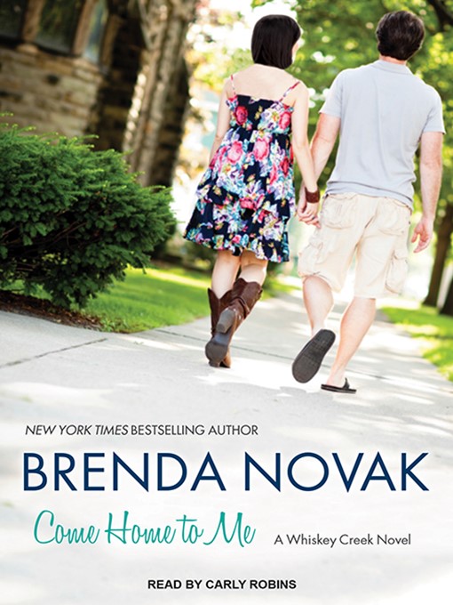 Title details for Come Home to Me by Brenda Novak - Wait list